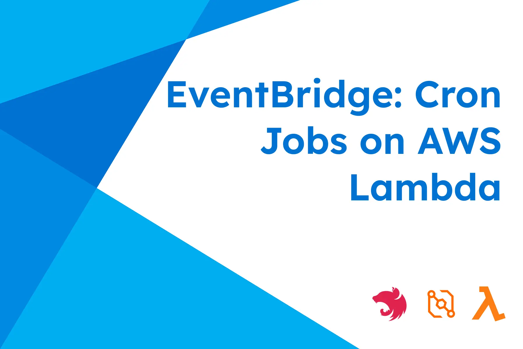 EventBridge: The Cron Job Solution for Backends on AWS Lambda